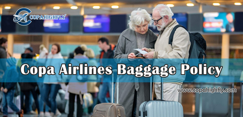 Copa Airlines Baggage Policy