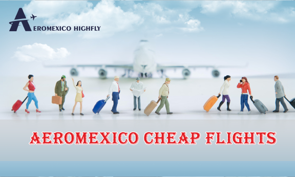 aeromexico cheap flights